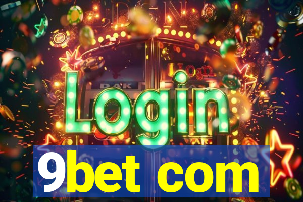 9bet com